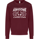 16th Birthday 16 Year Old This Is What Mens Sweatshirt Jumper Maroon