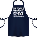 18th Birthday 18 Year Old Don't Grow Up Funny Cotton Apron 100% Organic Navy Blue