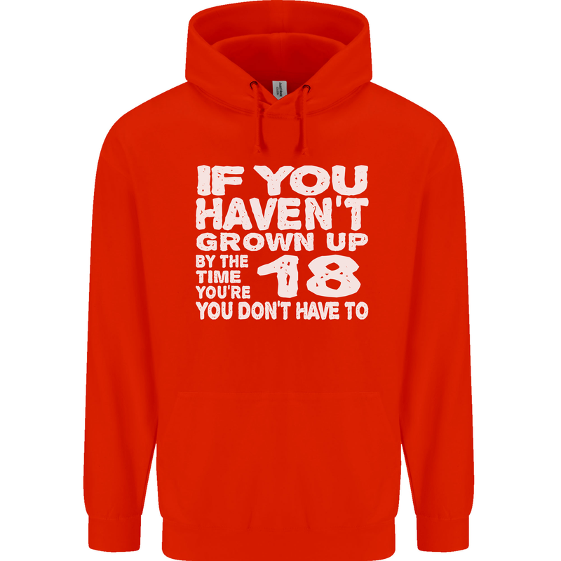18th Birthday 18 Year Old Don't Grow Up Funny Mens 80% Cotton Hoodie Bright Red