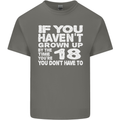 18th Birthday 18 Year Old Don't Grow Up Funny Mens Cotton T-Shirt Tee Top Charcoal