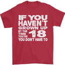 18th Birthday 18 Year Old Don't Grow Up Funny Mens T-Shirt 100% Cotton Red