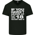 18th Birthday 18 Year Old Don't Grow Up Funny Mens V-Neck Cotton T-Shirt Black