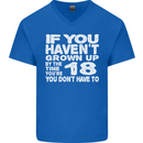 18th Birthday 18 Year Old Don't Grow Up Funny Mens V-Neck Cotton T-Shirt Royal Blue