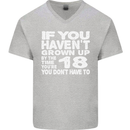 18th Birthday 18 Year Old Don't Grow Up Funny Mens V-Neck Cotton T-Shirt Sports Grey