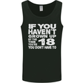 18th Birthday 18 Year Old Don't Grow Up Funny Mens Vest Tank Top Black
