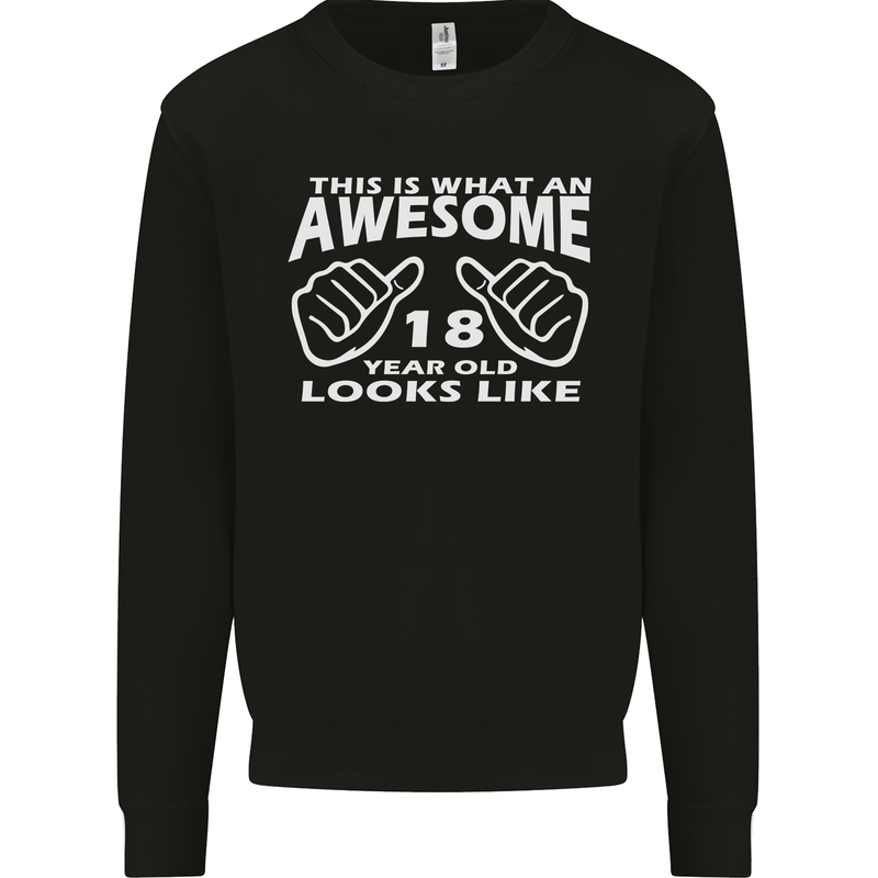 18th Birthday 18 Year Old This Is What Mens Sweatshirt Jumper Black