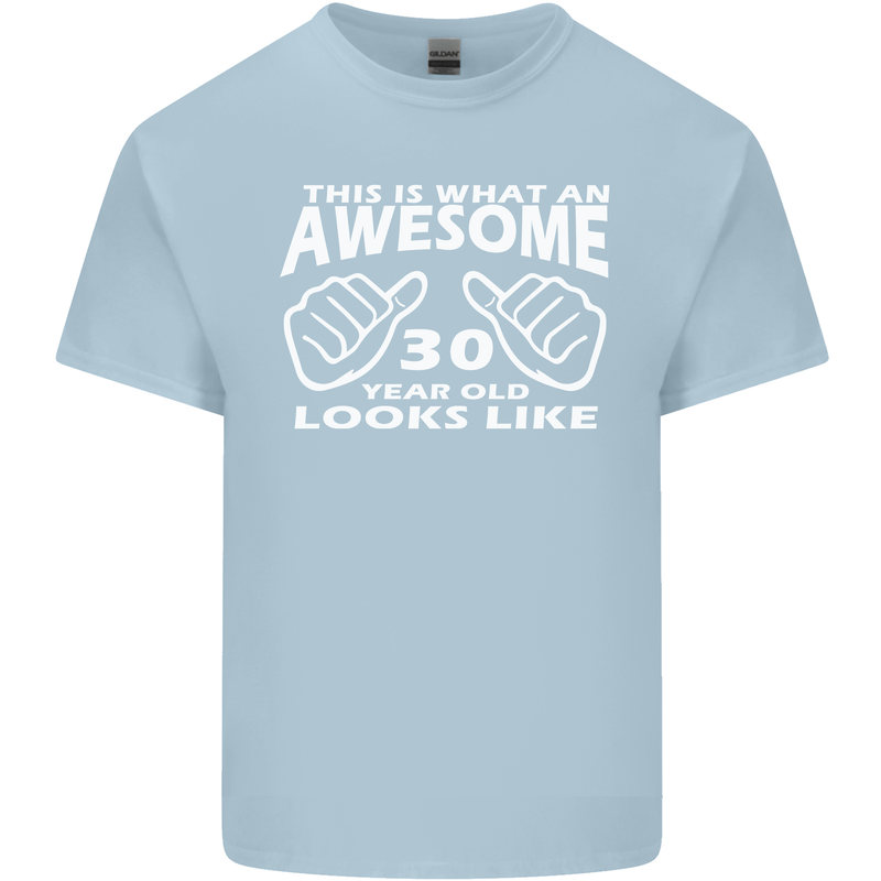 30th Birthday 30 Year Old This Is What Mens Cotton T-Shirt Tee Top Light Blue