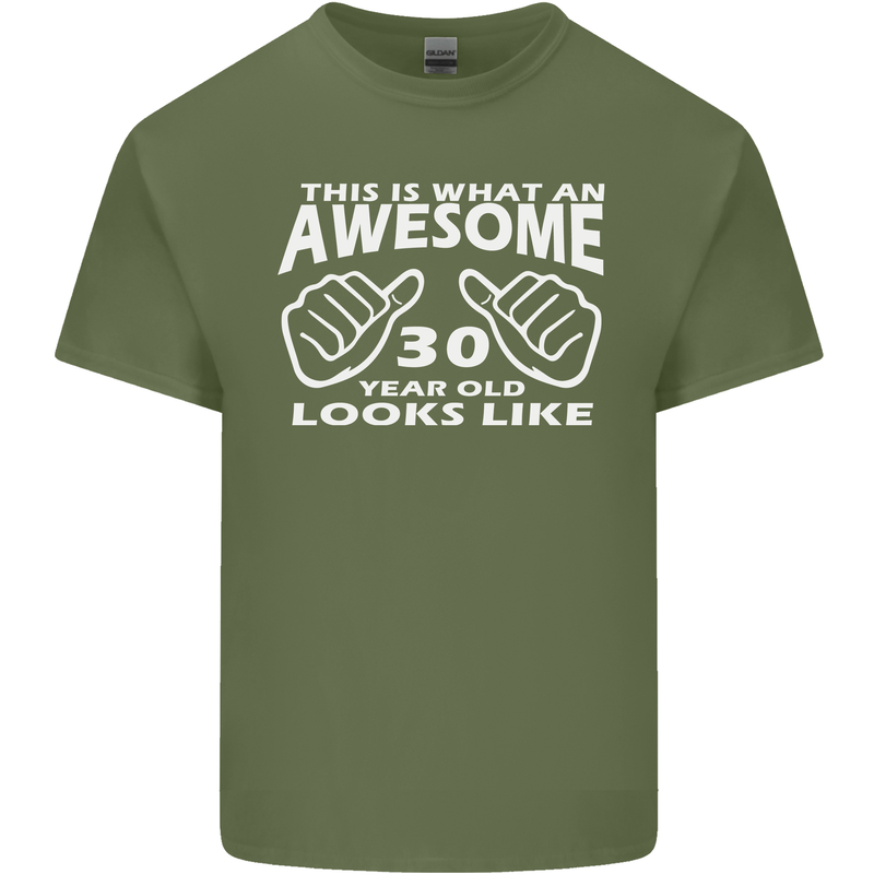 30th Birthday 30 Year Old This Is What Mens Cotton T-Shirt Tee Top Military Green