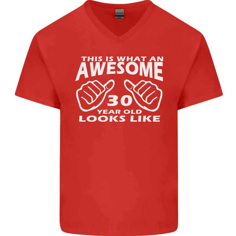 30th Birthday 30 Year Old This Is What Mens V-Neck Cotton T-Shirt Red