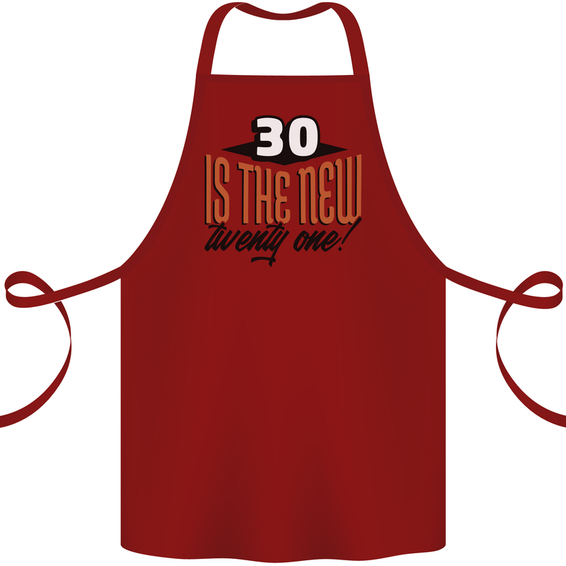 30th Birthday 30 is the New 21 Funny Cotton Apron 100% Organic Maroon