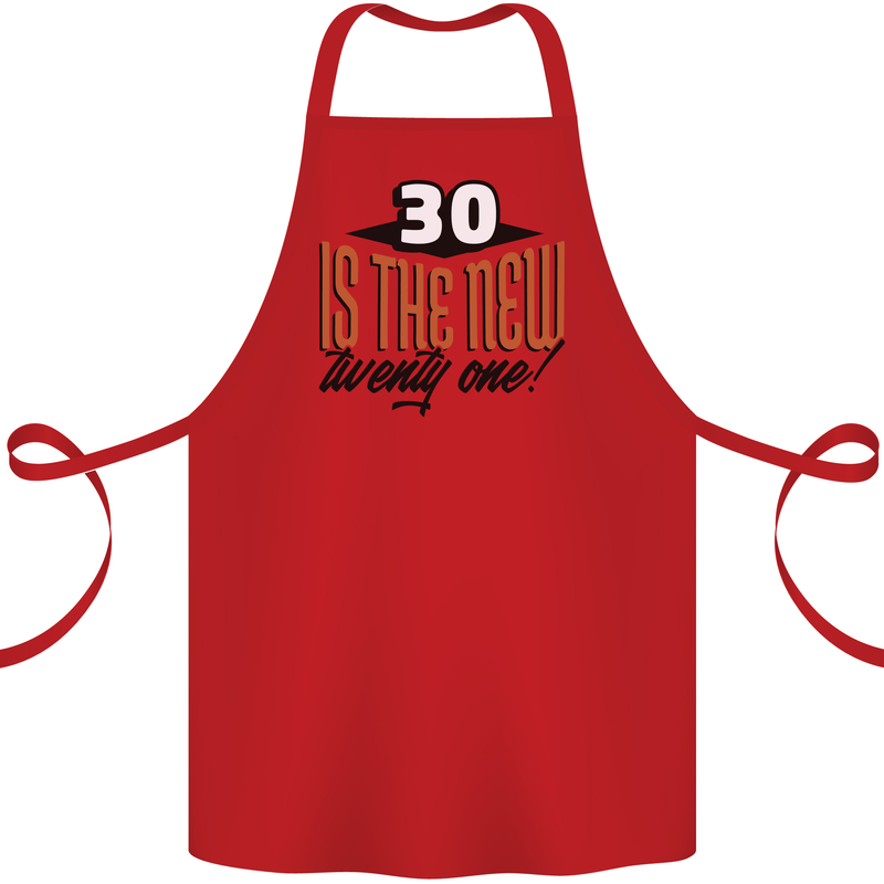 30th Birthday 30 is the New 21 Funny Cotton Apron 100% Organic Red