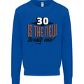30th Birthday 30 is the New 21 Funny Kids Sweatshirt Jumper Royal Blue