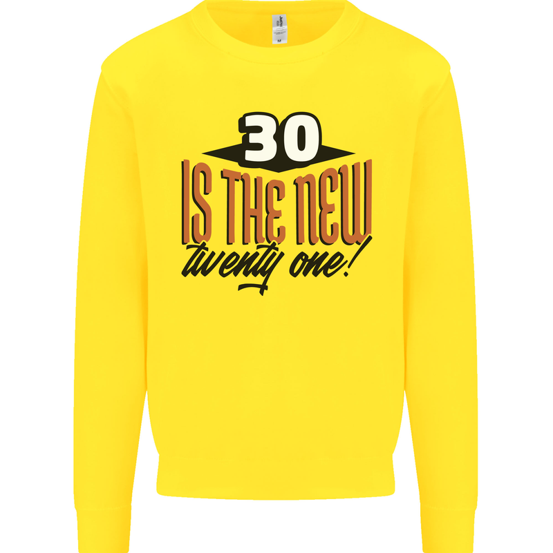 30th Birthday 30 is the New 21 Funny Kids Sweatshirt Jumper Yellow