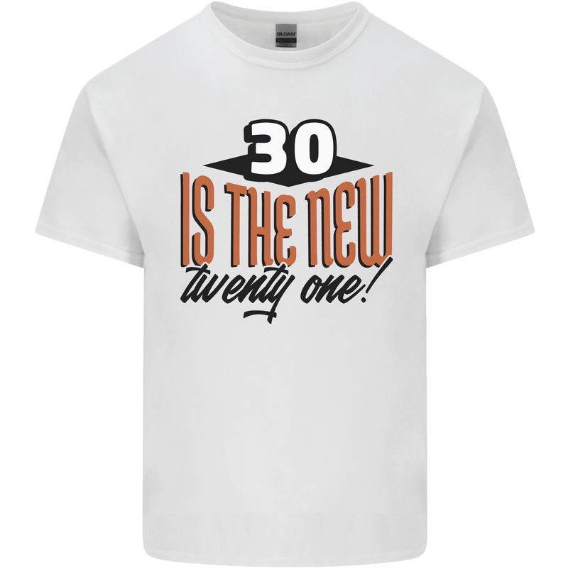 30th Birthday 30 is the New 21 Funny Kids T-Shirt Childrens White