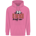 30th Birthday 30 is the New 21 Funny Mens 80% Cotton Hoodie Azelea