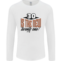 30th Birthday 30 is the New 21 Funny Mens Long Sleeve T-Shirt White