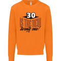 30th Birthday 30 is the New 21 Funny Mens Sweatshirt Jumper Orange