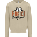 30th Birthday 30 is the New 21 Funny Mens Sweatshirt Jumper Sand