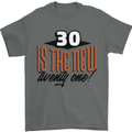 30th Birthday 30 is the New 21 Funny Mens T-Shirt 100% Cotton Charcoal