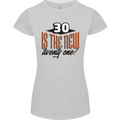 30th Birthday 30 is the New 21 Funny Womens Petite Cut T-Shirt Sports Grey