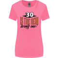 30th Birthday 30 is the New 21 Funny Womens Wider Cut T-Shirt Azalea