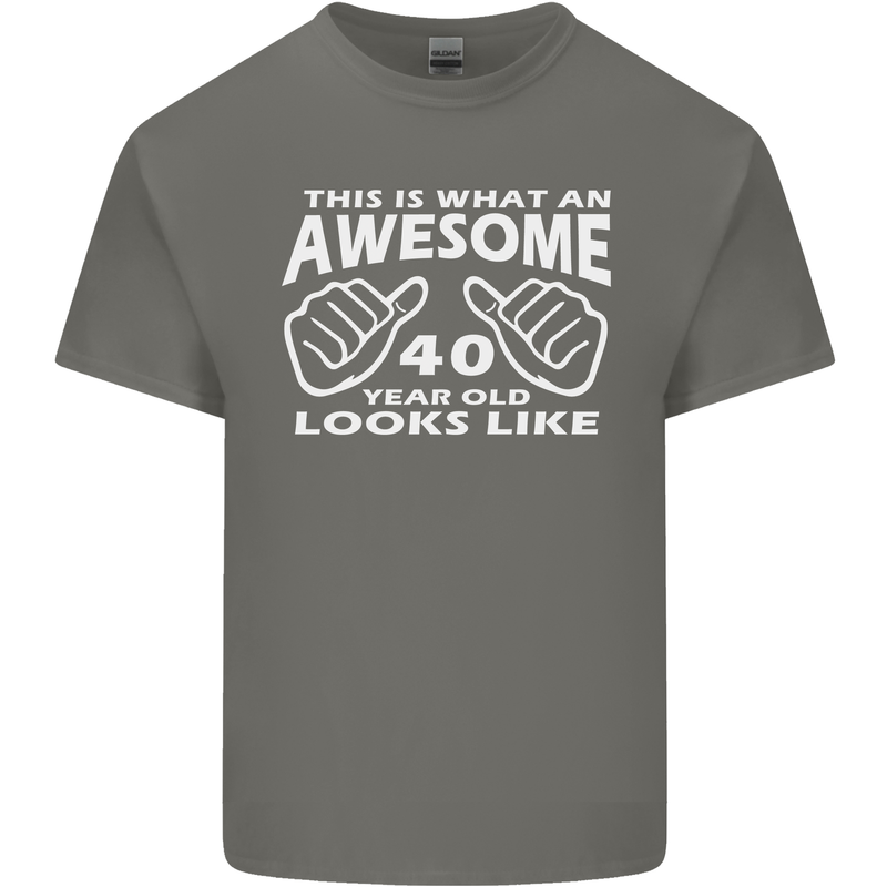 40th Birthday 40 Year Old This Is What Mens Cotton T-Shirt Tee Top Charcoal