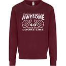 40th Birthday 40 Year Old This Is What Mens Sweatshirt Jumper Maroon