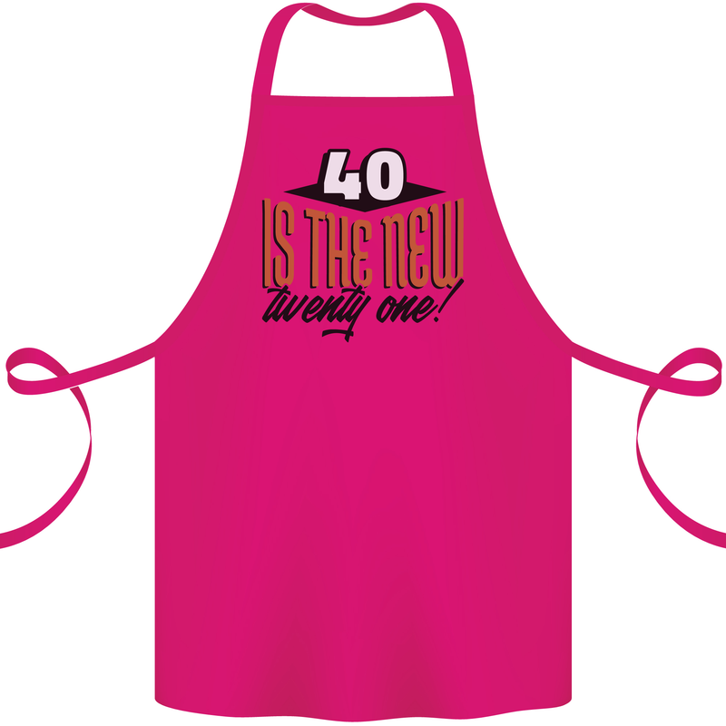 40th Birthday 40 is the New 21 Funny Cotton Apron 100% Organic Pink