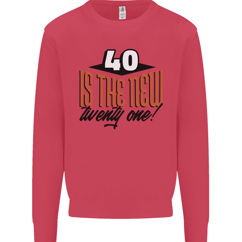 40th Birthday 40 is the New 21 Funny Kids Sweatshirt Jumper Heliconia