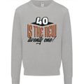 40th Birthday 40 is the New 21 Funny Kids Sweatshirt Jumper Sports Grey
