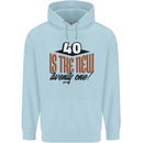 40th Birthday 40 is the New 21 Funny Mens 80% Cotton Hoodie Light Blue