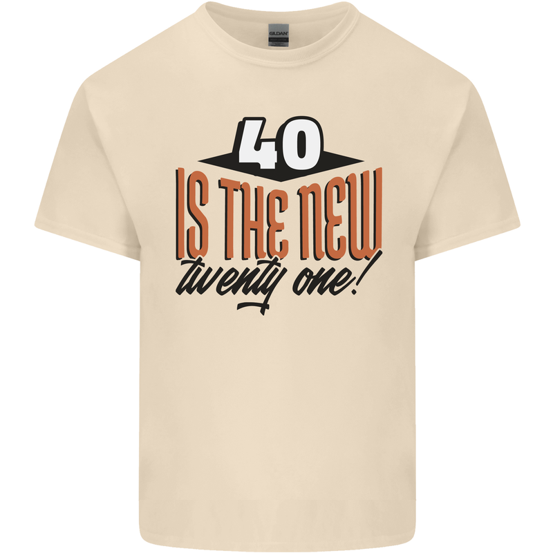 40th Birthday 40 is the New 21 Funny Mens Cotton T-Shirt Tee Top Natural