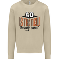 40th Birthday 40 is the New 21 Funny Mens Sweatshirt Jumper Sand