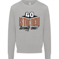 40th Birthday 40 is the New 21 Funny Mens Sweatshirt Jumper Sports Grey