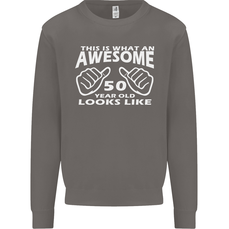 50th Birthday 50 Year Old This Is What Mens Sweatshirt Jumper Charcoal