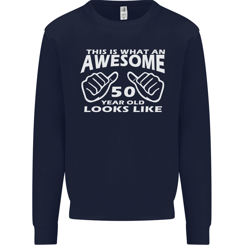 50th Birthday 50 Year Old This Is What Mens Sweatshirt Jumper Navy Blue