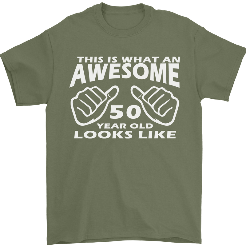 50th Birthday 50 Year Old This Is What Mens T-Shirt 100% Cotton Military Green