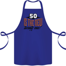 50th Birthday 50 is the New 21 Funny Cotton Apron 100% Organic Royal Blue