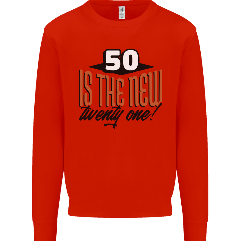 50th Birthday 50 is the New 21 Funny Kids Sweatshirt Jumper Bright Red