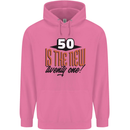 50th Birthday 50 is the New 21 Funny Mens 80% Cotton Hoodie Azelea