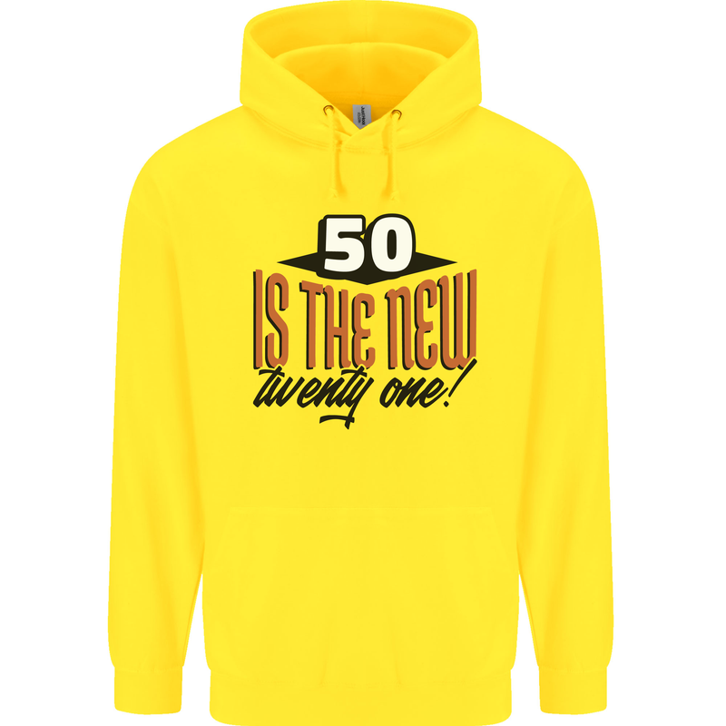 50th Birthday 50 is the New 21 Funny Mens 80% Cotton Hoodie Yellow