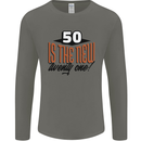 50th Birthday 50 is the New 21 Funny Mens Long Sleeve T-Shirt Charcoal