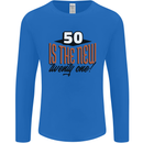 50th Birthday 50 is the New 21 Funny Mens Long Sleeve T-Shirt Royal Blue