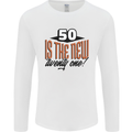 50th Birthday 50 is the New 21 Funny Mens Long Sleeve T-Shirt White