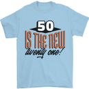 50th Birthday 50 is the New 21 Funny Mens T-Shirt 100% Cotton Light Blue