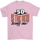 50th Birthday 50 is the New 21 Funny Mens T-Shirt 100% Cotton Light Pink