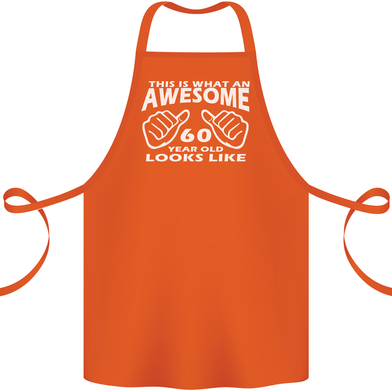 60th Birthday 60 Year Old This Is What Cotton Apron 100% Organic Orange