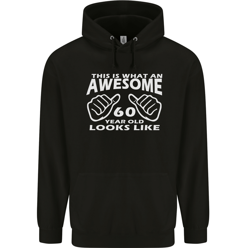 60th Birthday 60 Year Old This Is What Mens 80% Cotton Hoodie Black