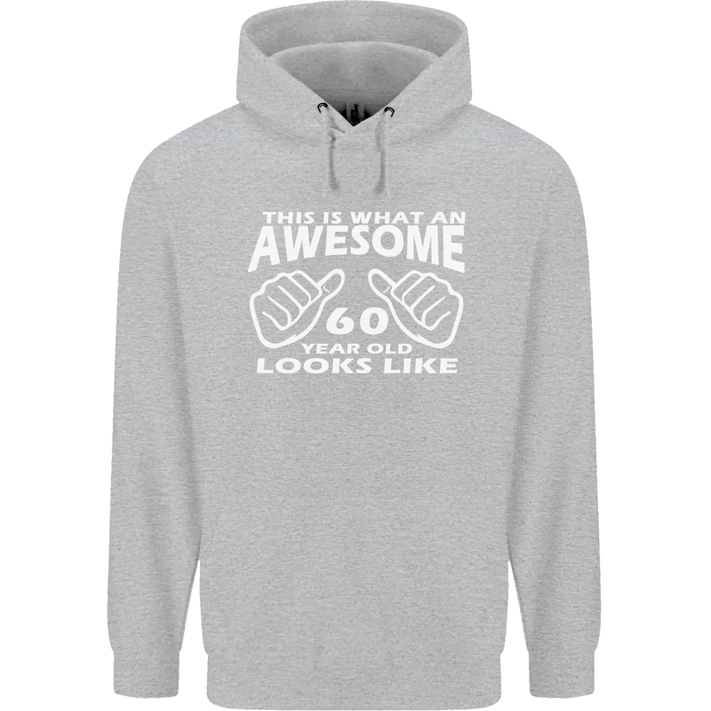60th Birthday 60 Year Old This Is What Mens 80% Cotton Hoodie Sports Grey