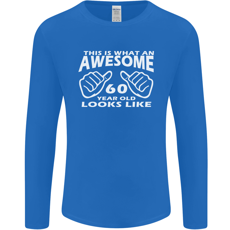 60th Birthday 60 Year Old This Is What Mens Long Sleeve T-Shirt Royal Blue